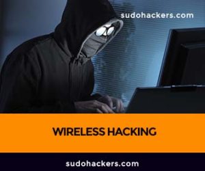 Read more about the article WIRELESS HACKING – ALL ABOUT WIRELESS HACKING 2022