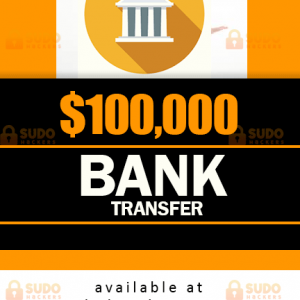 Bank Transfer Of $100,000