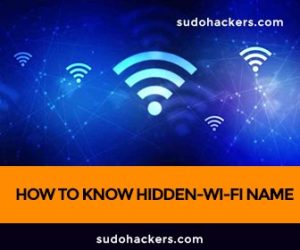 Read more about the article HOW TO KNOW HIDDEN-WI-FI NAME AND BYPASS FILTERING BY MAC