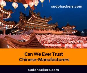 Read more about the article Can We Ever Trust Chinese-Manufacturers Again?