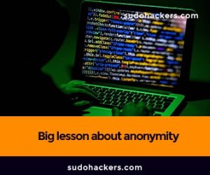 Big lesson about anonymity