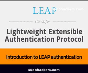 Read more about the article Wireless Security Guide: Introduction to LEAP Authentication