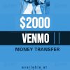 Buy $2000 Instant Venmo Transfer