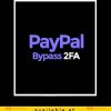 Bypass any 2FA verification PayPal